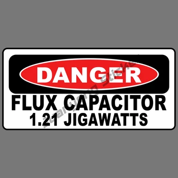 O perigo do Capacitor de Fluxo 1.21 Jigawatts Engraçado Vinil Adesivo de Carro Caminhão Janela de Decalque para-choque de Carroçaria pára-brisa Decoração